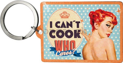 Retro kľúčenka – Can´t Cook, Who Cares?