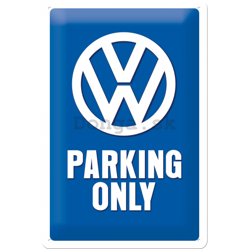 Plechová ceduľa – VW Parking Only - 30x20 cm