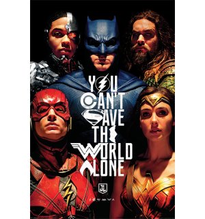 Plagát - Justice League (You Can't Save the World Alone)