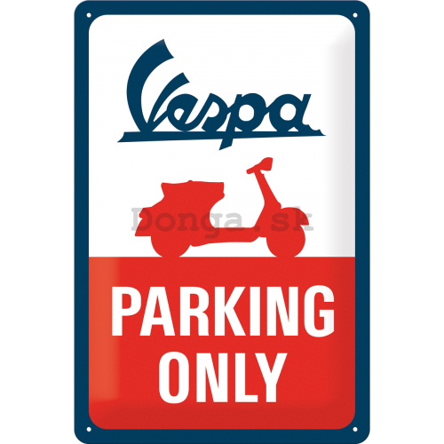Plechová ceduľa: Vespa Parking Only - 30x20 cm