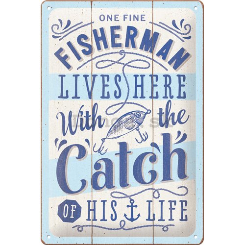Plechová ceduľa: Fishermans catch - 30x20 cm