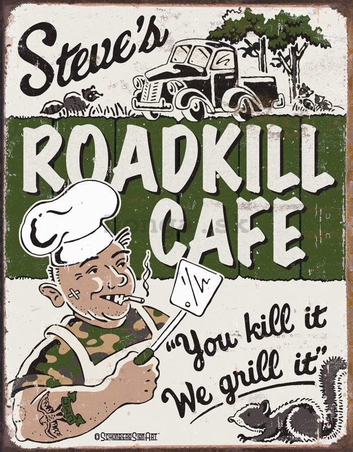 Plechová ceduľa - Roadkill Cafe