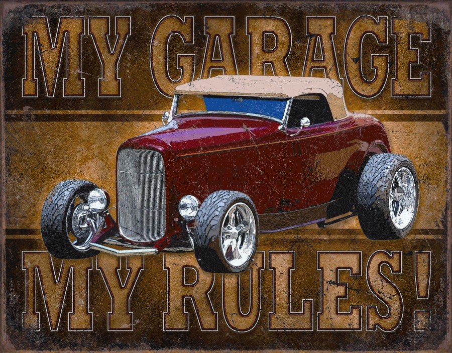 Plechová ceduľa - My Garage, My Rules (Red Car)