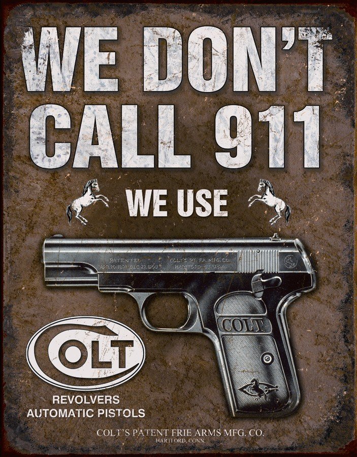 Plechová ceduľa: We Do not Call 911 - 40x30 cm
