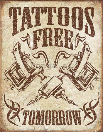 Plechová ceduľa - Tattoos Free