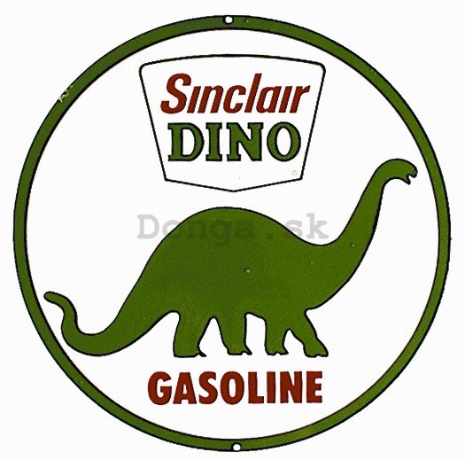 Plechová ceduľa - Sinclair Dino Gasoline