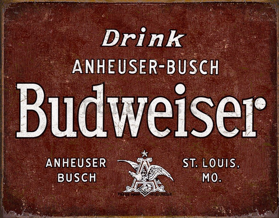 Plechová ceduľa - Drink Budweiser
