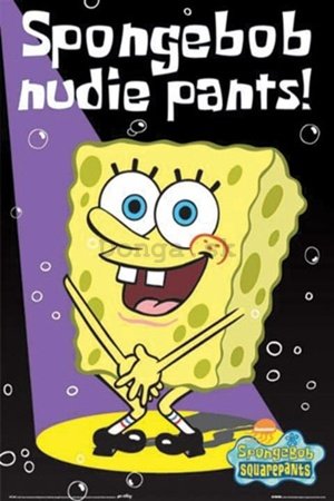 Plagát - Sponge Bob Nudie pants