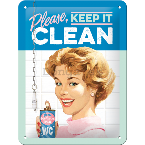 Plechová ceduľa - Please, Keep It Clean