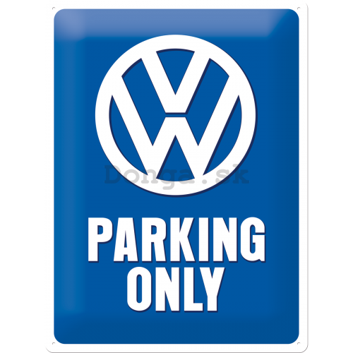 Plechová ceduľa – Volkswagen Parking Only