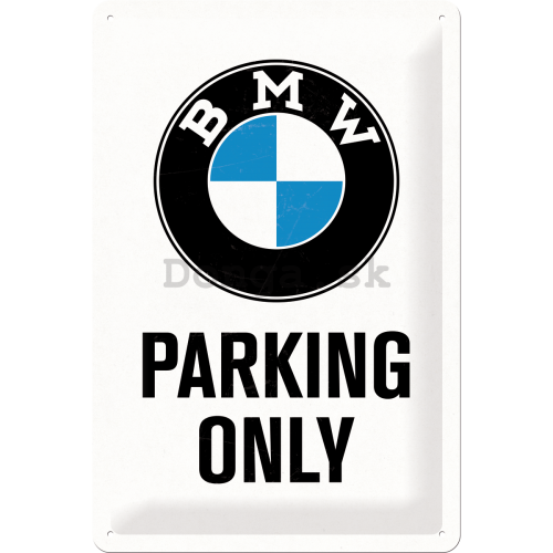 Plechová ceduľa: BMW Parking Only (biela) - 30x20 cm