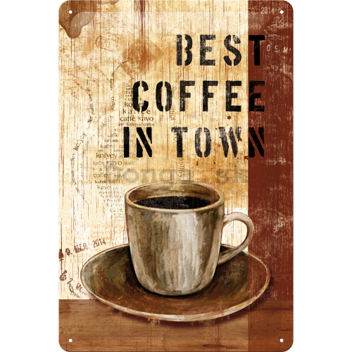 Plechová ceduľa: Best Coffee in Town - 30x20 cm