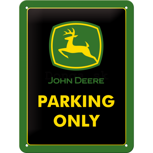 Plechová ceduľa – John Deere Parking Only