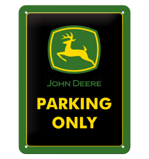 Plechová ceduľa – John Deere Parking Only