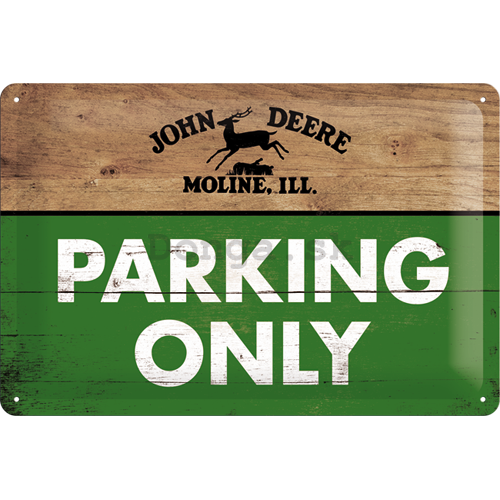 Plechová ceduľa: John Deere (Parking Only) - 20x30 cm