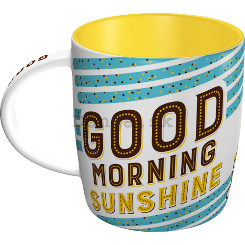 Hrnček - Good Morning Sunshine