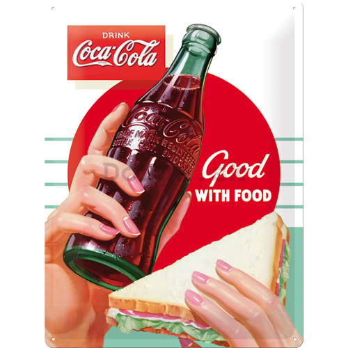 Plechová ceduľa - Coca-Cola (Good with Food)