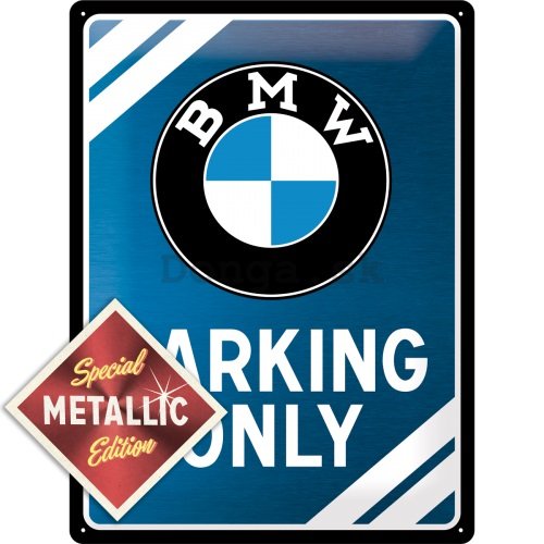 Plechová ceduľa - BMW Parking Only (Special Edition)