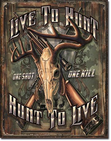 Plechová ceduľa - Live to Hunt, Hunt to Live