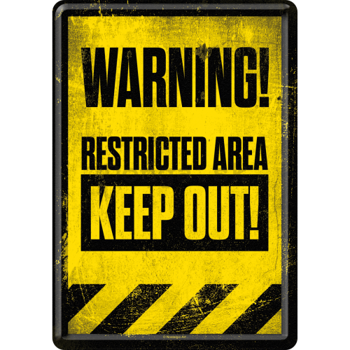 Plechová pohľadnice - Warning! Restricted Area Keep Out!