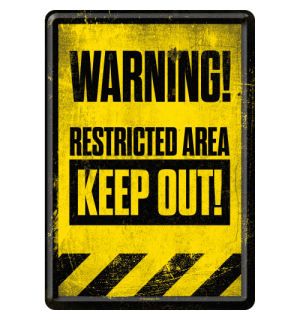 Plechová pohľadnice - Warning! Restricted Area Keep Out!