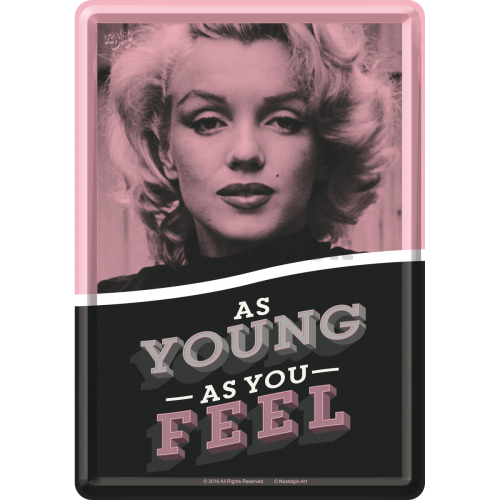 Plechová pohľadnice - As Young as You Feel