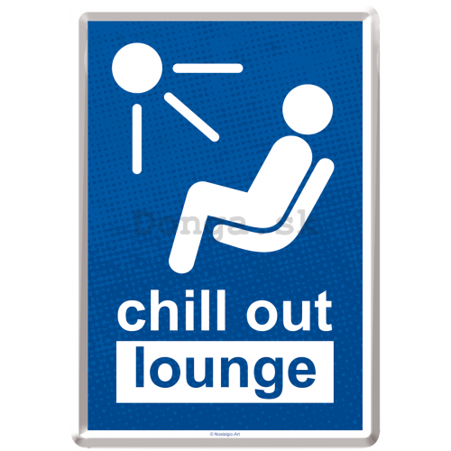 Plechová pohľadnice - Chill out Lounge!