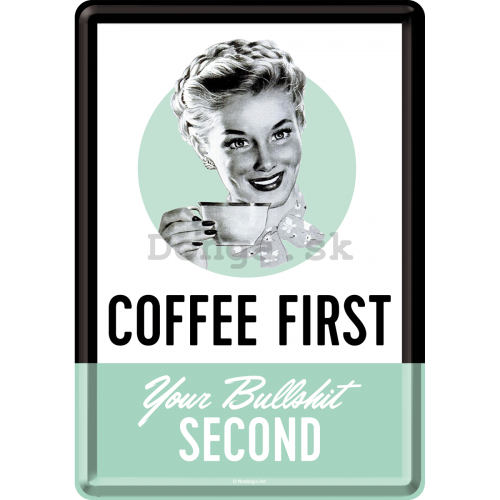 Plechová pohľadnice - Coffee First