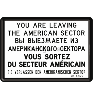 Plechová pohľadnice - You are Leaving the American Sector
