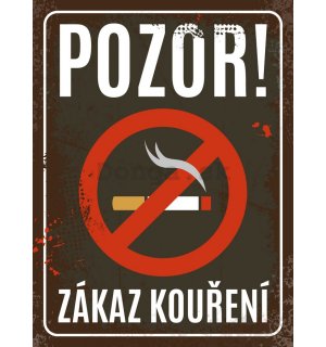 Plechová cedule - Zákaz kouření