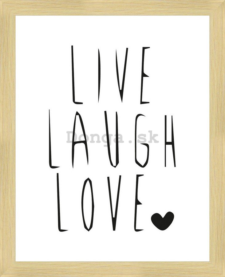 Rámovaný obraz - Live Laugh Love