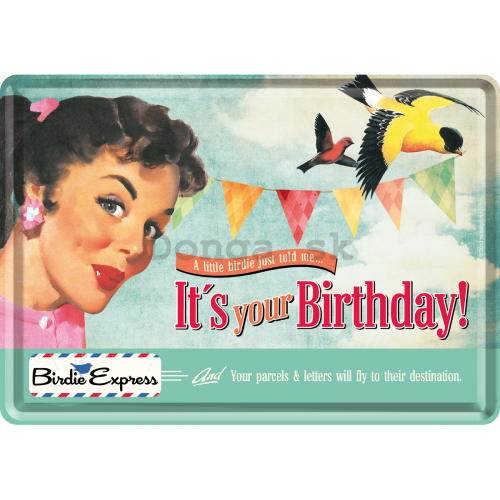 Plechová pohľadnice - It's your Birthday!