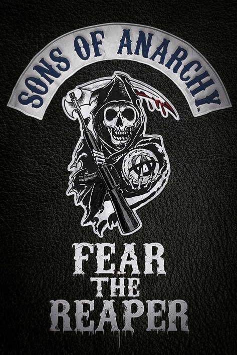 Plagát - Sons of Anarchy (Fear the Reaper)