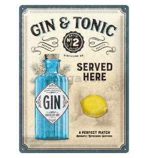 Plechová ceduľa: Gin & Tonic Served Here - 40x30 cm