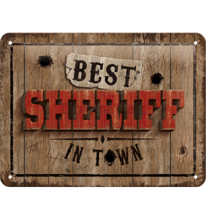 Plechová ceduľa: Best Sheriff in Town - 15x20 cm