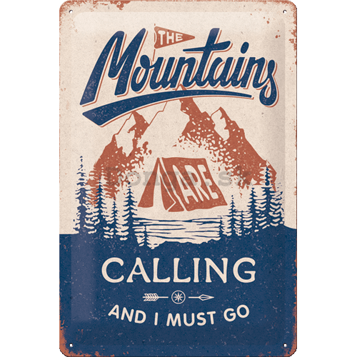 Plechová ceduľa: The Mountains Are Calling - 20x30 cm
