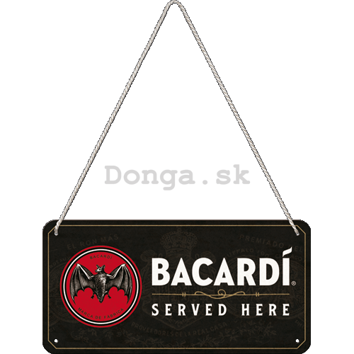 Závesná ceduľa: Bacardi Served Here- 20x10 cm