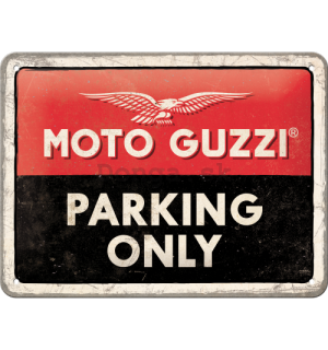 Plechová ceduľa: Moto Guzzi Parking Only - 20x15 cm