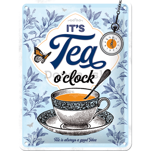 Plechová ceduľa: It's Tea O'Clock - 15x20 cm