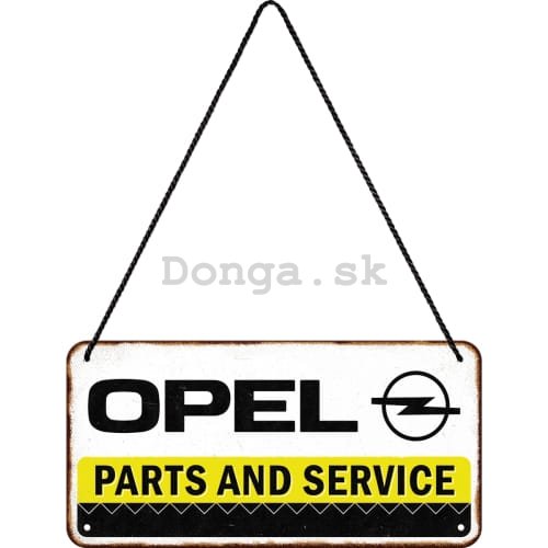 Závesná ceduľa: Opel (Parts and Service) - 20x10 cm