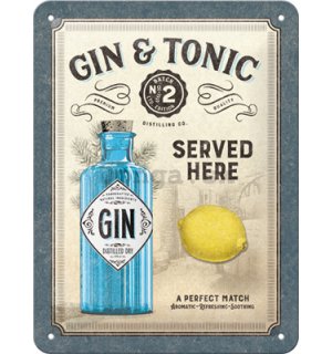 Plechová ceduľa: Gin & Tonic Served Here - 15x20 cm