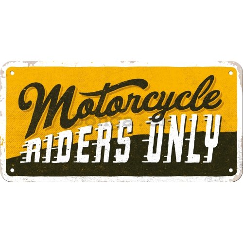 Závesná ceduľa: Motorcycle Riders Only - 20x10 cm