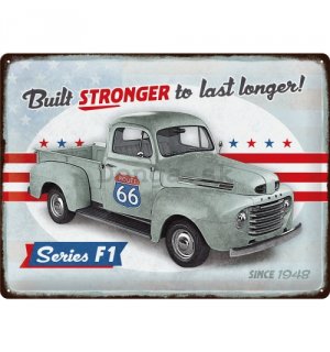 Plechová ceduľa: Ford (F1 Built Stronger Since 1948) - 40x30 cm
