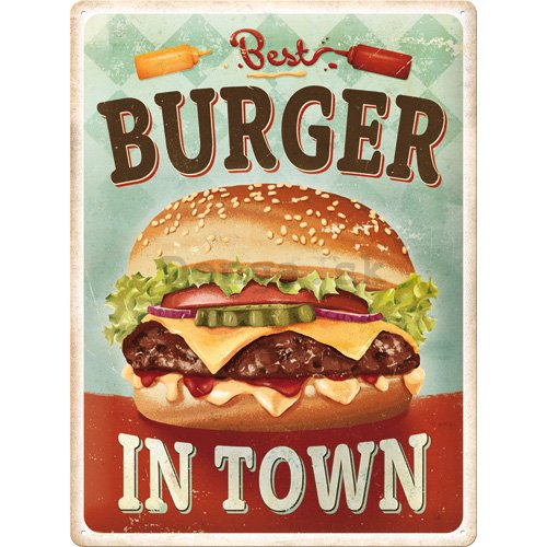 Plechová ceduľa: Best Burger in Town - 30x40 cm