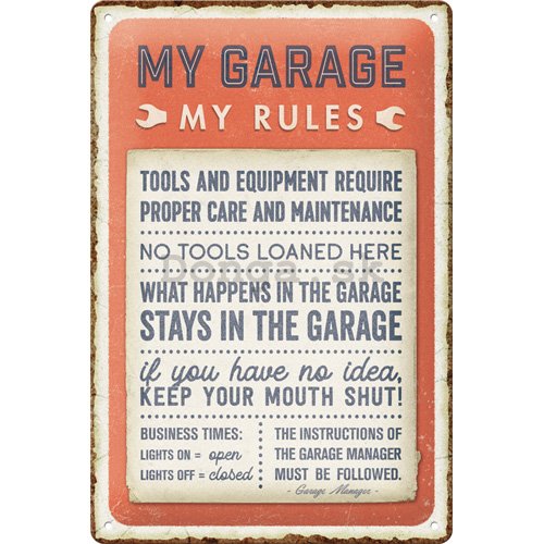 Plechová ceduľa: My garage, My rules - 30x20 cm