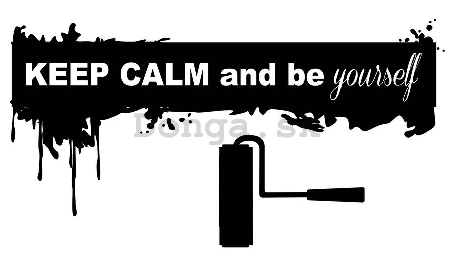 Samolepka - Keep Calm and be Yourself